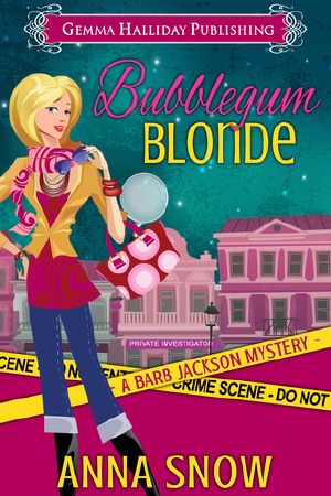 [Barb Jackson Mystery 01] • Bubblegum Blonde